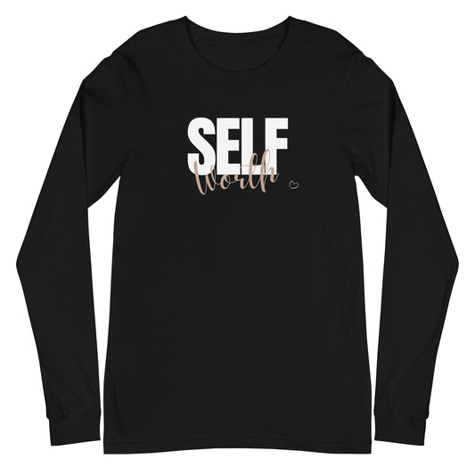 "Self Worth" Unisex Long Sleeve T-Shirt